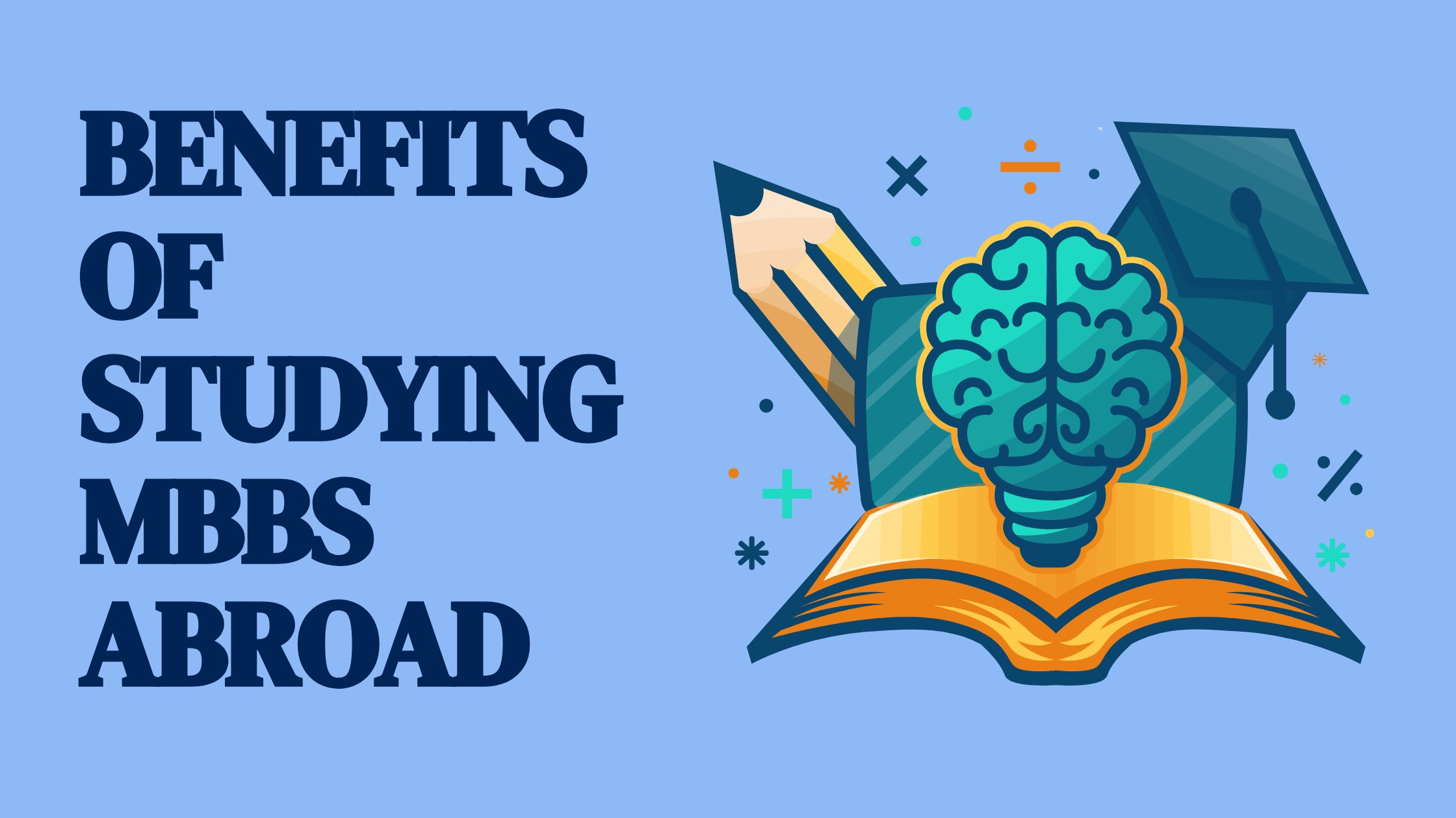 Why Pursuing MBBS Abroad is the Smartest Choice for Future Doctors
